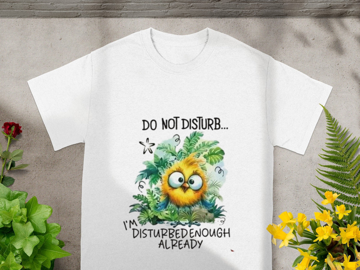 Do Not Disturb I'm Disturbed Enough Already T-Shirts product image 2