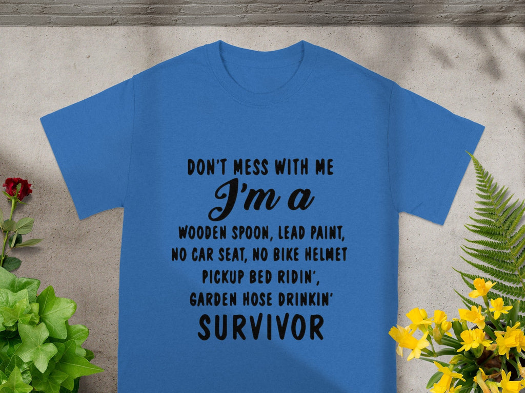 Don't Mess With Me I'm A Survivor Statement T-Shirts product image 4