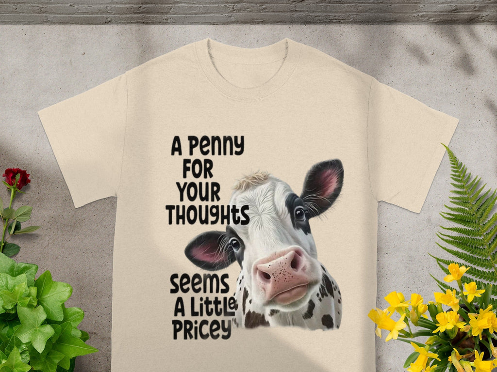 A Penny For Your Thoughts Cow Themed Graphic T-Shirts