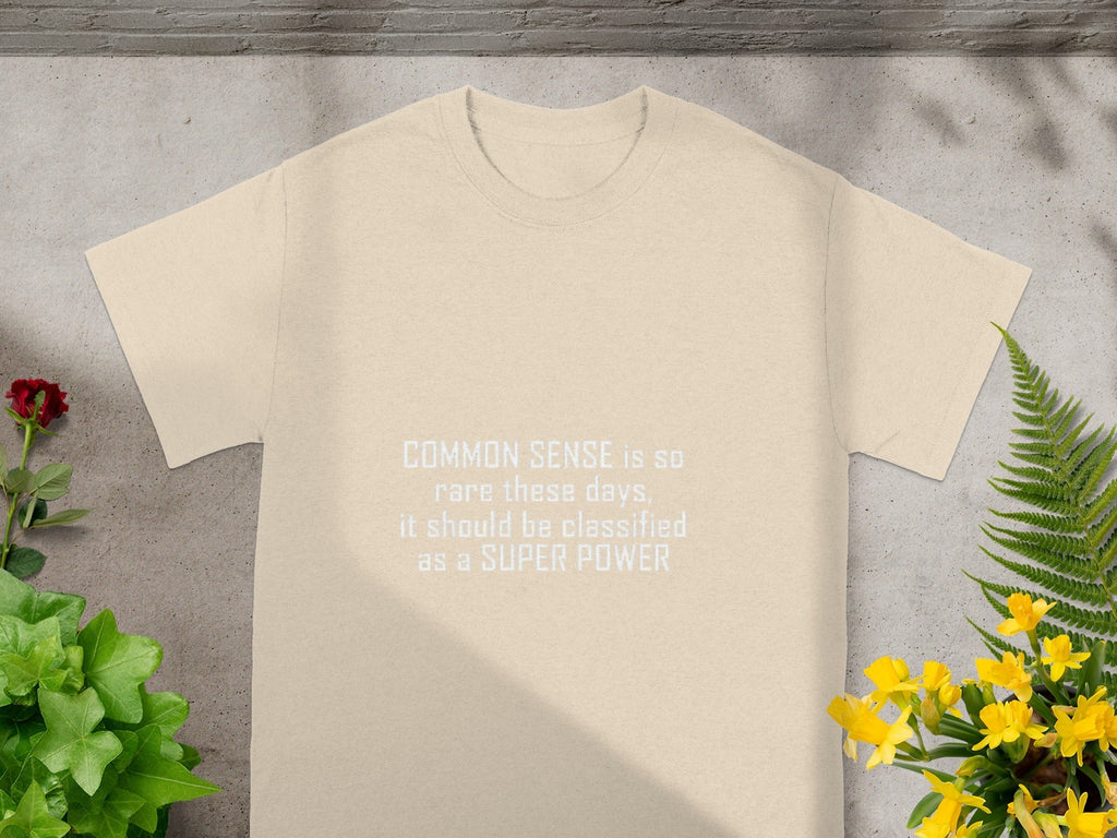 Common Sense Is Super Power Graphic Novelty T-Shirts