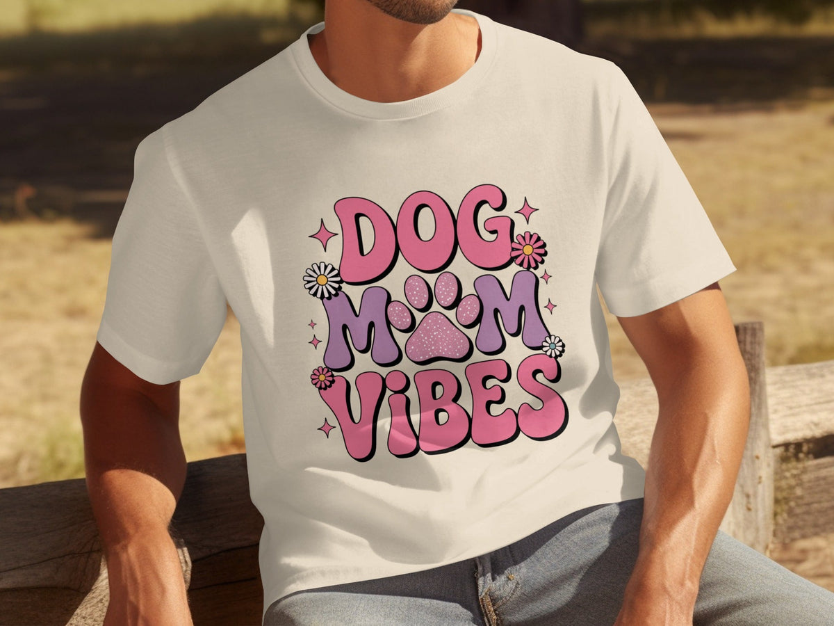 Dog Mom Vibes Daisy T-Shirts