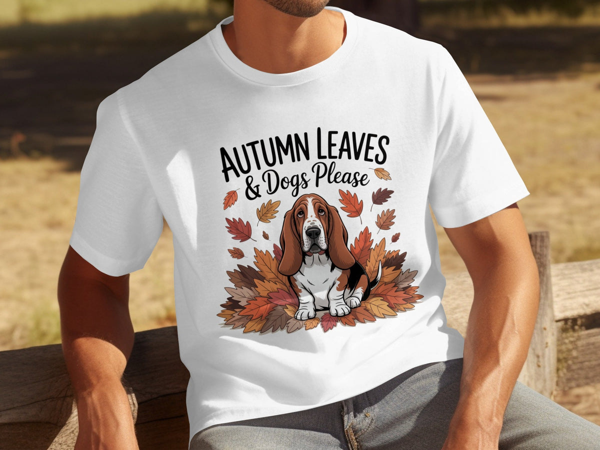 Autumn Leaves and Dogs Please Basset Hound Funny T-Shirts