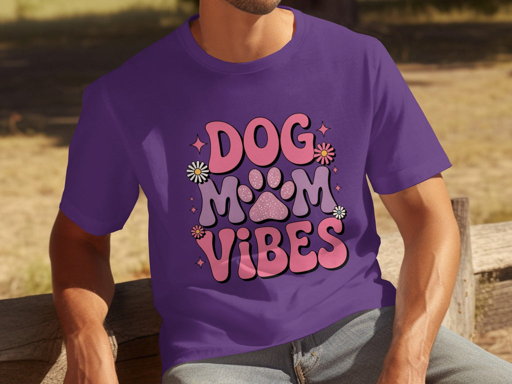 Dog Mom Vibes Daisy T-Shirts