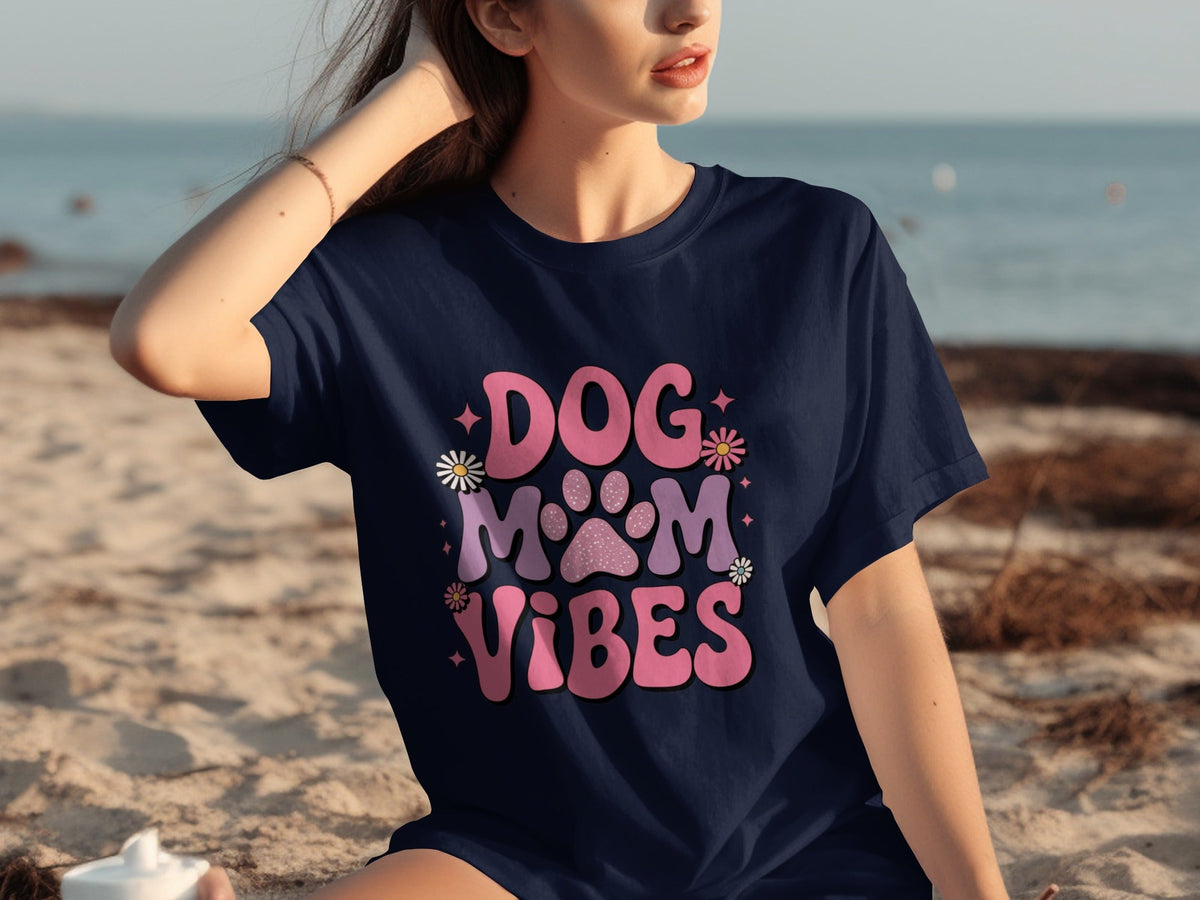 Dog Mom Vibes Daisy T-Shirts