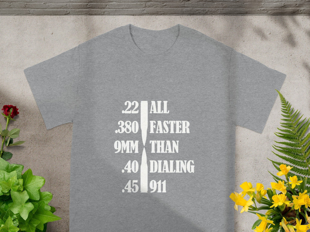 All Faster Than Dialing 911 Bullets Graphic Design T-Shirts product image 1