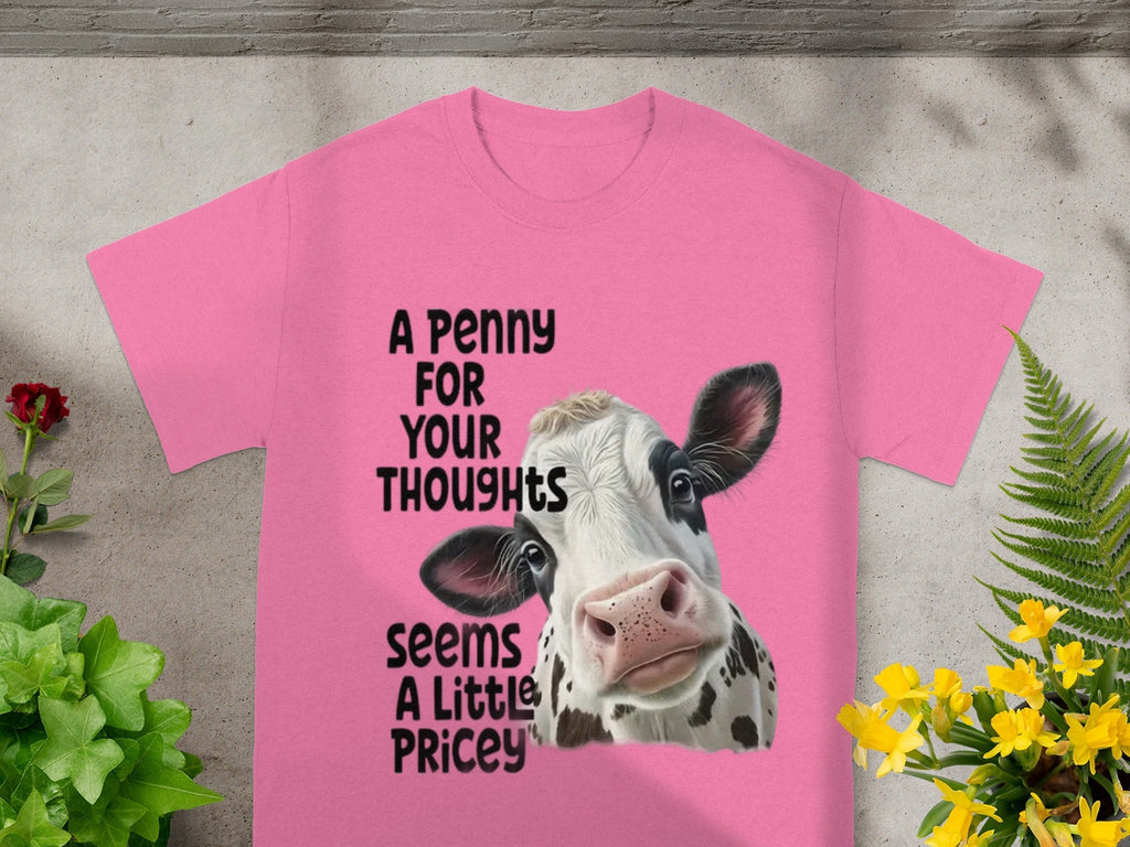 A Penny For Your Thoughts Cow Themed Graphic T-Shirts