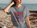 Paws And Enjoy The Little Things Fun Graphic Design T-Shirts